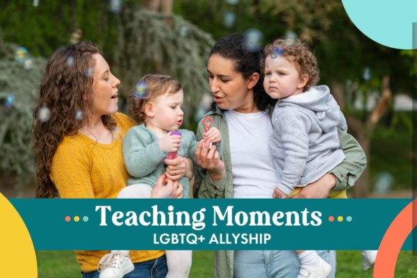 LGBTQ+ Allyship – Teaching Moments